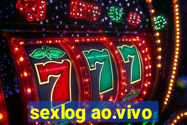 sexlog ao.vivo